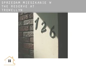 Sprzedam mieszkanie w  The Reserve at Trewellyn