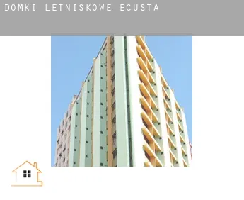 Domki letniskowe  Ecusta