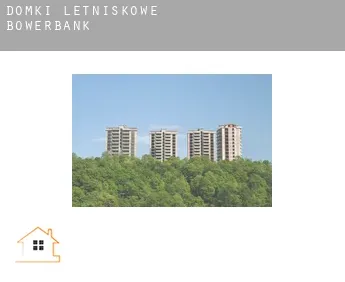 Domki letniskowe  Bowerbank