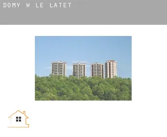 Domy w  Le Latet