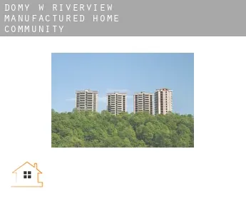 Domy w  Riverview Manufactured Home Community