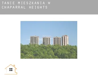 Tanie mieszkania w  Chaparral Heights