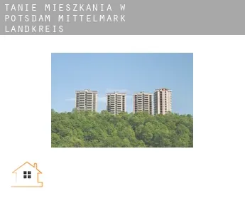 Tanie mieszkania w  Potsdam-Mittelmark Landkreis