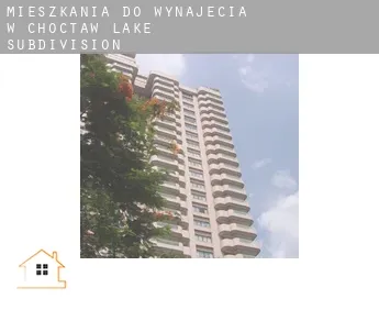 Mieszkania do wynajęcia w  Choctaw Lake Subdivision