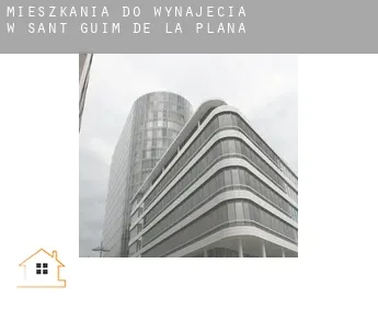Mieszkania do wynajęcia w  Sant Guim de la Plana