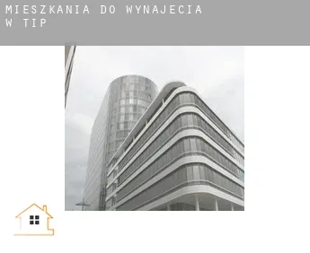 Mieszkania do wynajęcia w  Tip
