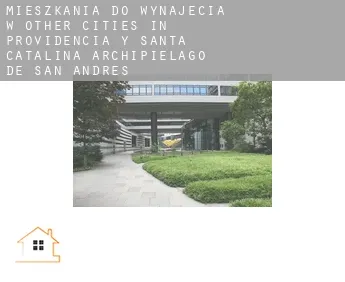 Mieszkania do wynajęcia w  Other cities in Providencia y Santa Catalina, Archipielago de San Andres