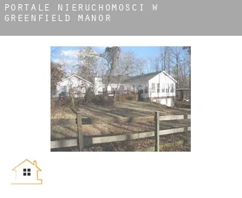 Portale nieruchomości w  Greenfield Manor