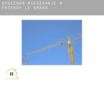 Sprzedam mieszkanie w  Fresnoy-le-Grand