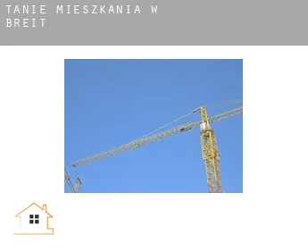 Tanie mieszkania w  Breit