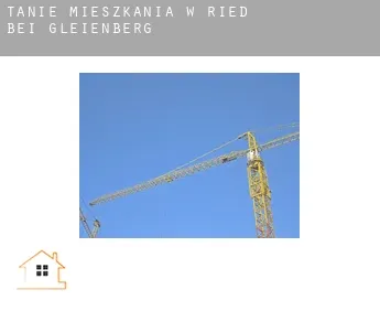 Tanie mieszkania w  Ried bei Gleißenberg