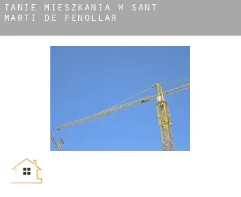 Tanie mieszkania w  Sant Martí de Fenollar