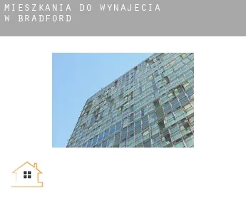 Mieszkania do wynajęcia w  Bradford