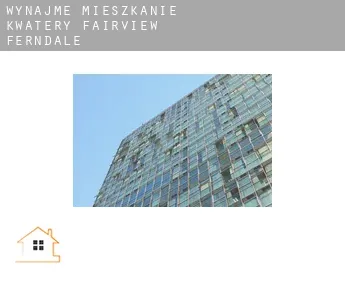 Wynajmę mieszkanie kwatery  Fairview-Ferndale