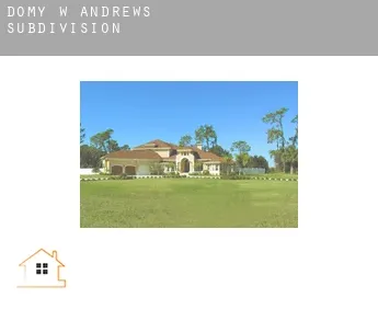 Domy w  Andrews Subdivision