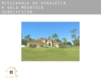 Mieszkania do wynajęcia w  Gold Mountain Subdivision