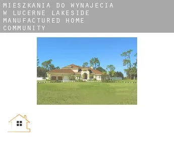 Mieszkania do wynajęcia w  Lucerne Lakeside Manufactured Home Community