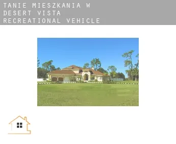 Tanie mieszkania w  Desert Vista Recreational Vehicle Resort