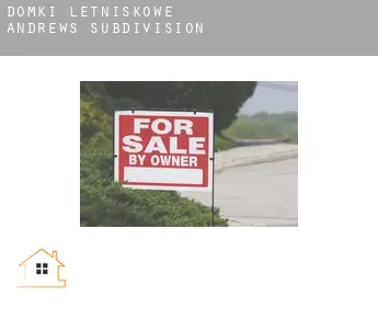 Domki letniskowe  Andrews Subdivision