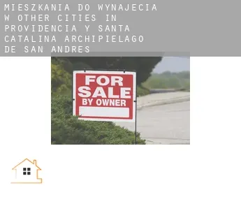 Mieszkania do wynajęcia w  Other cities in Providencia y Santa Catalina, Archipielago de San Andres