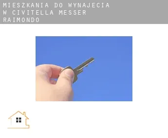 Mieszkania do wynajęcia w  Civitella Messer Raimondo