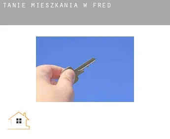Tanie mieszkania w  Fred