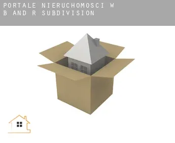 Portale nieruchomości w  B and R Subdivision