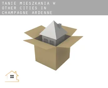 Tanie mieszkania w  Other cities in Champagne-Ardenne
