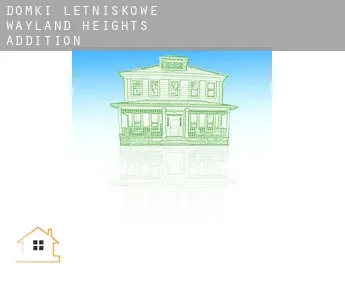 Domki letniskowe  Wayland Heights Addition