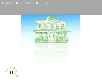 Domy w  Five Block