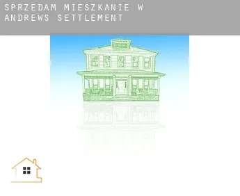 Sprzedam mieszkanie w  Andrews Settlement