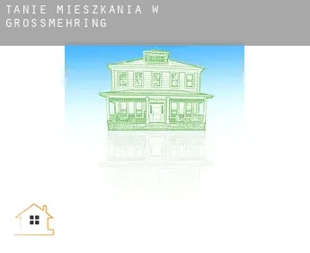 Tanie mieszkania w  Großmehring
