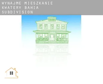 Wynajmę mieszkanie kwatery  Bahia Subdivision