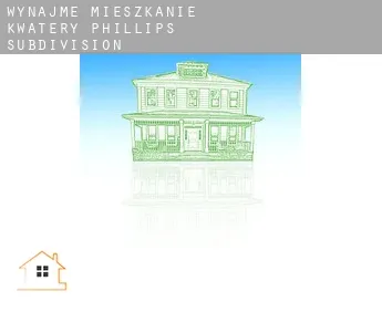 Wynajmę mieszkanie kwatery  Phillips Subdivision