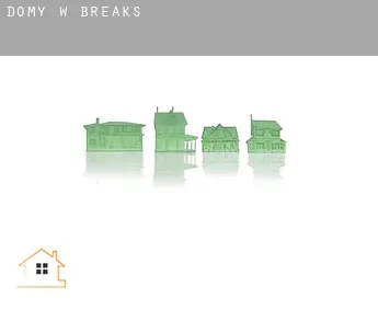 Domy w  Breaks