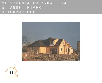 Mieszkania do wynajęcia w  Laurel River Neighborhood