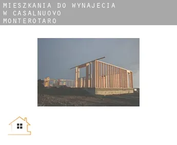 Mieszkania do wynajęcia w  Casalnuovo Monterotaro