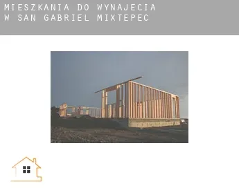 Mieszkania do wynajęcia w  San Gabriel Mixtepec