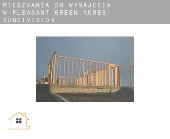 Mieszkania do wynajęcia w  Pleasant Green Acres Subdivision 3-9