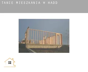 Tanie mieszkania w  Hadd