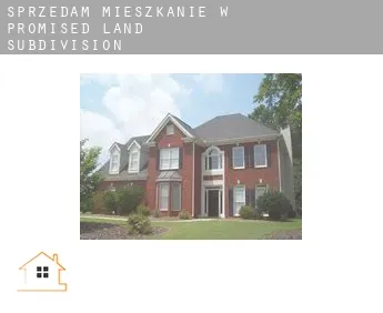 Sprzedam mieszkanie w  Promised Land Subdivision