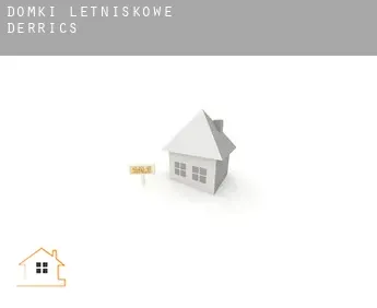 Domki letniskowe  Derrics