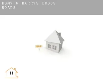 Domy w  Barry’s Cross Roads