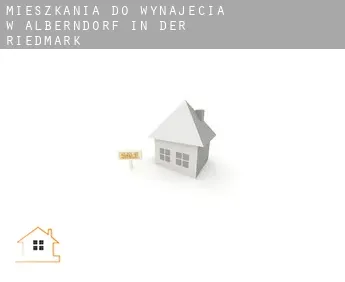 Mieszkania do wynajęcia w  Alberndorf in der Riedmark