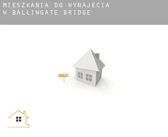 Mieszkania do wynajęcia w  Ballingate Bridge
