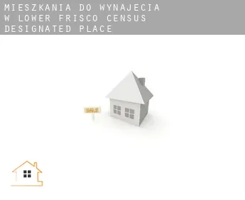 Mieszkania do wynajęcia w  Lower Frisco