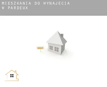 Mieszkania do wynajęcia w  Pardeux
