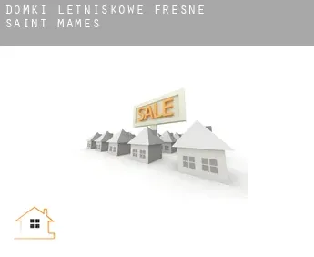 Domki letniskowe  Fresne-Saint-Mamès