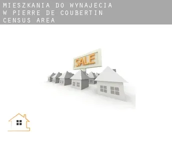 Mieszkania do wynajęcia w  Pierre-De Coubertin (census area)