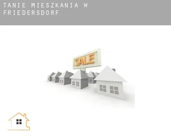 Tanie mieszkania w  Friedersdorf